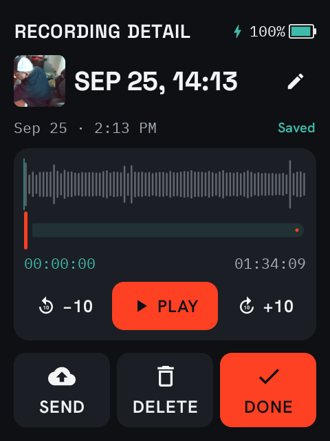 Recording detail: the title beside its photo thumbnail with a pencil to rename it, the waveform and position slider, −10, PLAY and +10, and SEND, DELETE and DONE